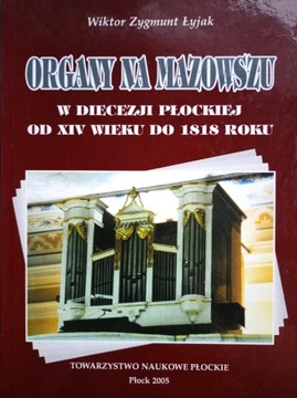 Organy na Mazowszu- Wiktor Łyjak