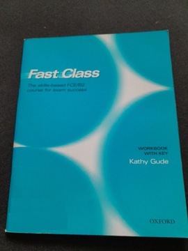 Fast class student's book Kathy Gude