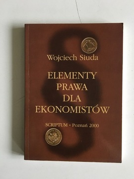 WOJCIECH SIUDA ELEMENTY PRAWA DLA EKONOMISTÓW 2000