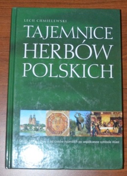 Tajemnice herbów polskich - Lech Chmielewski