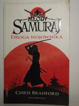 Młody Samuraj: Droga Wojownika - Chris Bradford