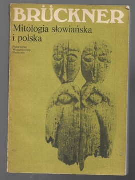 Mitologia słowiańska i polska Aleksander Brückner 