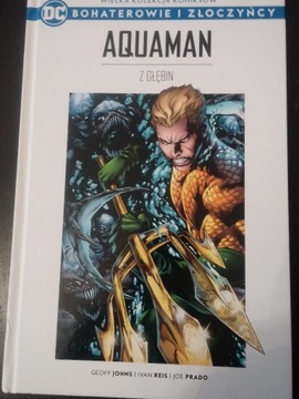 AQUAMAN z Głębin; Geoff Johns + Reis; Lovecraft