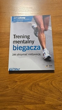 Trening mentalny biegacza Galloway