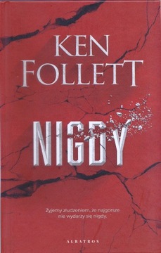 NIGDY Ken Follett