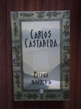 Carlos Castaneda - Potęga milczenia