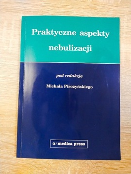 Praktyczne aspekty nebulizacji