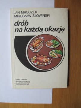 Drób na każdą okazję J. Mroczek M Słowiński