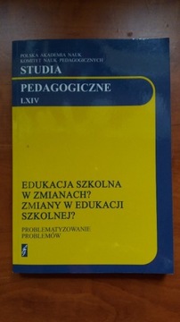 Edukacja szkolna w zmianach? Zmiany w edukacji...