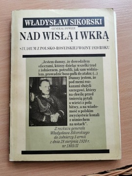Nad Wisłą i Wkrą - Władysław Sikorski