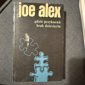 Gdzie przykazań brak dziesięciu - Joe Alex