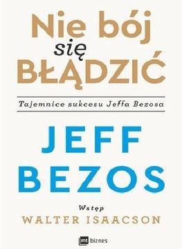 Nie bój się błądzić | J. Bezos