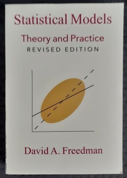 Statistical Models. Theory and Practice, Freedman
