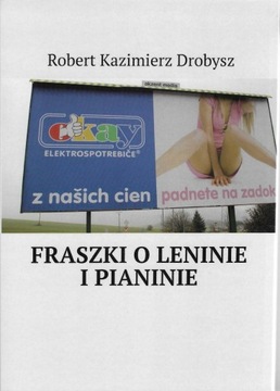 ROBERT DROBYSZ FRASZKI O LENINIE I PIANINIE