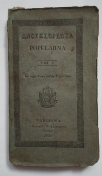 ENCYKLOPEDYA POPULARNA TOM V. 1830 Oryginał