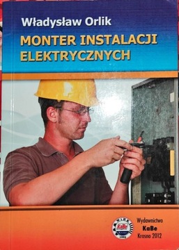 Monter instalacji elektrycznych Władysław Orlik