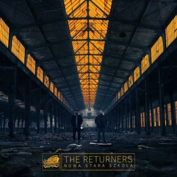 The Returners – Nowa Stara Szkoła 2LP Winyl Limited Podpis