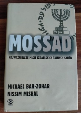 Mossad najważniejsze misje izraelskich tajnych słu