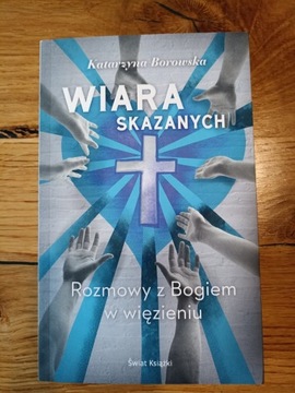Wiara skazanych, Katarzyna Borowska