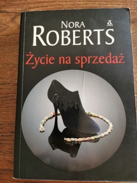 Życie na sprzedaż Nora Roberts 