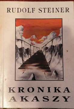 Rudolf Steiner "Kronika Akaszy"