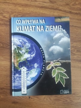 Encyklopedia - Co Wpływa Na Klimat Na Ziemi