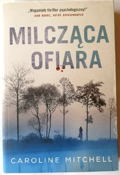 Caroline Mitchell Milcząca ofiara 