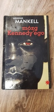 Henning Mankell - Mózg Kennedy'ego