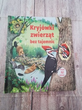 Kryjówki zwierząt bez tajemnic 