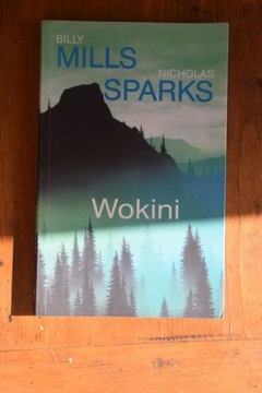 Wokini - Nicholas Sparks, Billy Mills