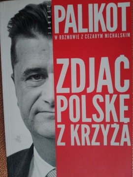 Palikot Zdjąć Polskę z Krzyża (autograf!)
