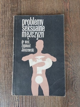 PROBLEMY SEKSUALNE MEZCZYZN -DR.MED. Z.JANCZEWSKI 