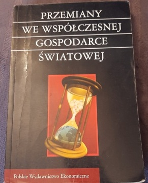 Przemiany we współczesnej gospodarce światowej 