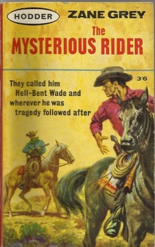 Zane Grey - The Mysterious Rider