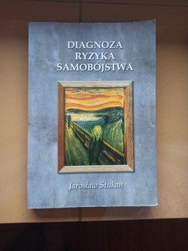 Diagnoza ryzyka samobójstwa ,  Jarosław Stukan