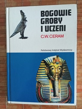 Bogowie groby i uczeni C.W. Ceram