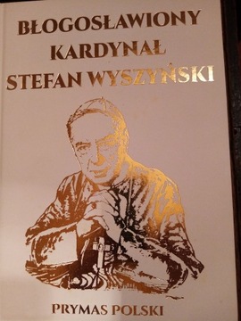 Błogosławiony Kardynał Stefan Wyszyński 