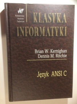 Język ANSI C Klasyka Informatyki Kernighan Ritchie