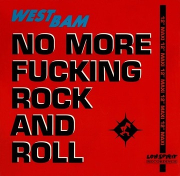 WestBam – No More Fucking Rock And Roll