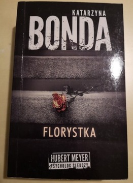 Katarzyna Bonda: Florystka