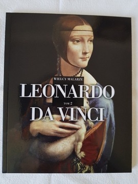 Wielcy malarze tom 2 Leonardo da Vinci
