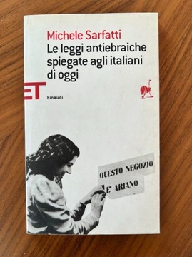 Michele Sarfatti, Le leggi antiebraiche...