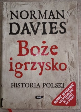 BOŻE IGRZYSKO - Norman Davies