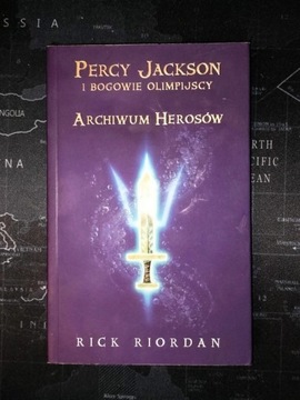 Rick Riordan - Archiwum herosów / Percy Jackson