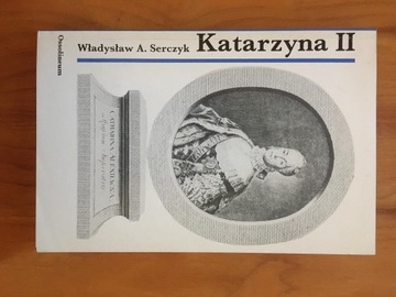 Katarzyna II Władysław A. Serczyk