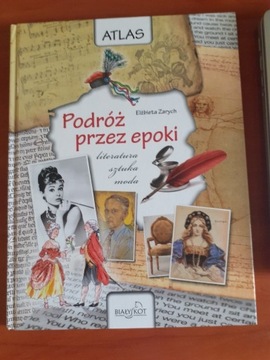 Podróż przez epoki. Literatura, sztuka, moda