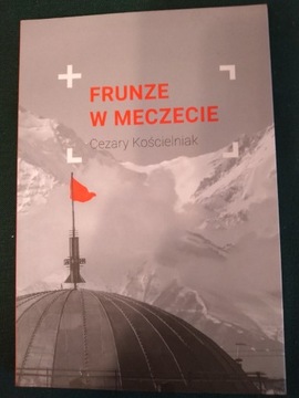 Frunze w meczecie. Cezary Kościelniak.