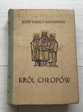 J. I. Kraszewski Król chłopów 1979