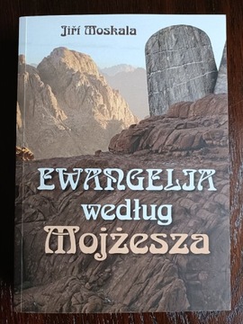 Ewangelia według Mojżesza  Jiri Moskala 