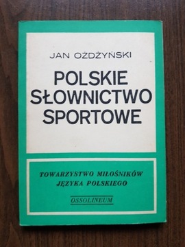 Jan Ożdżyński - Polskie słownictwo sportowe